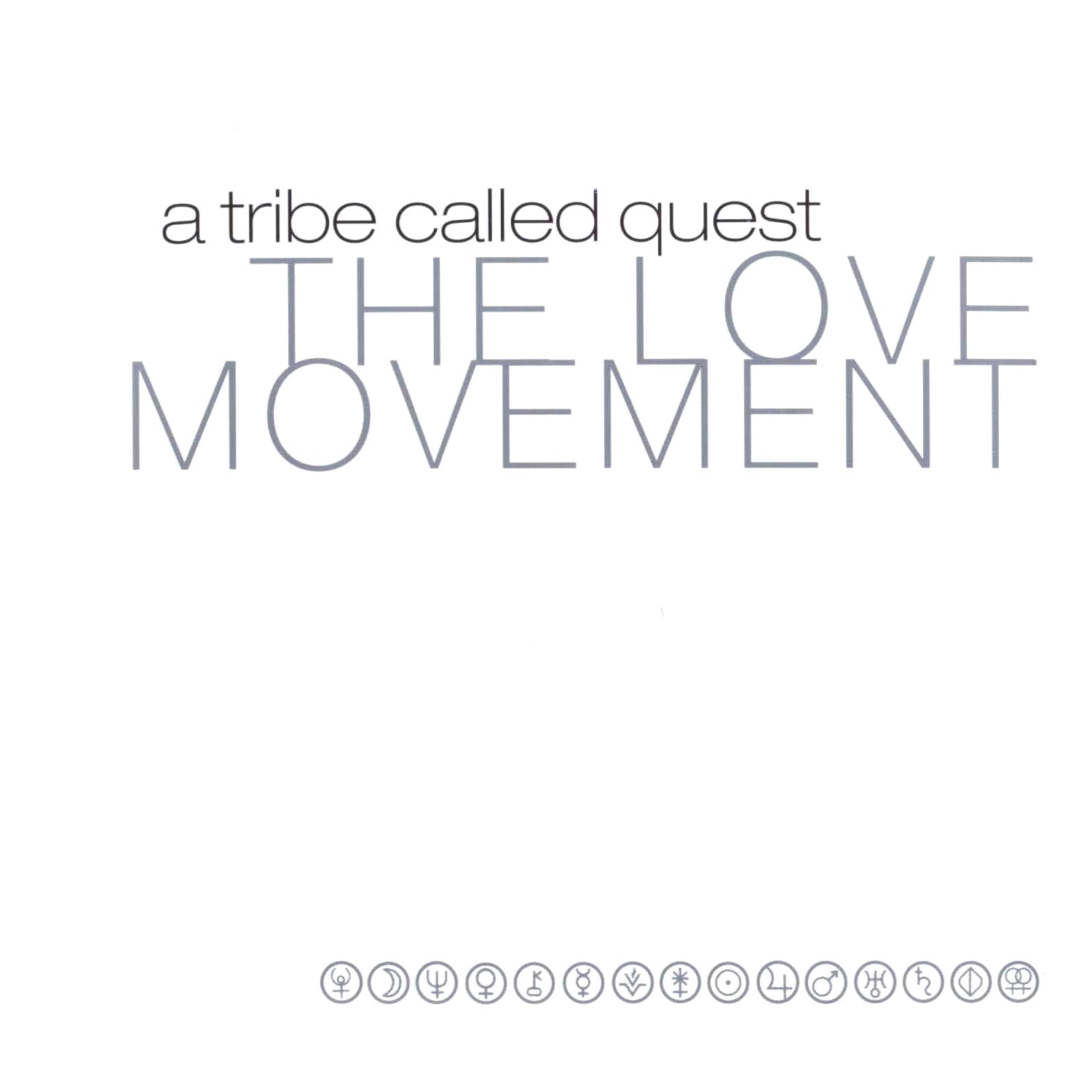 1998 - The Love Movement – A Tribe Called Quest Official Store
